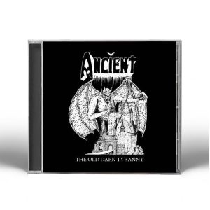 CD - ANCIENT - The Old Dark Tyranny