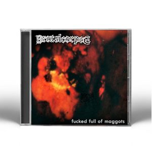 CD - Brutal Corpse - Fucked Full of Maggots