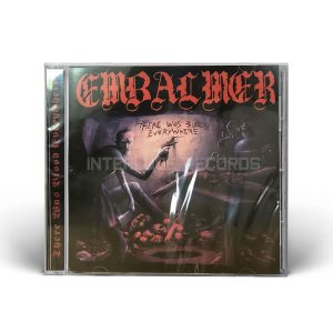 CD EMBALMER - THERE WAS BLOOD EVERYWHERE