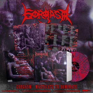 VINYL – GORGASM – MASTICATE TO DOMINATE