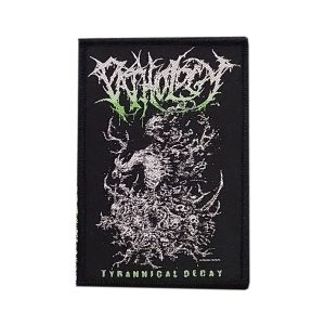 PATCH - PATHOLOGY (US) - Tyrannical Decay