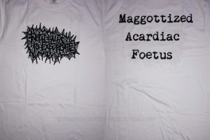 T-SHIRT - FOETAL FLUIDS TO EXPURGATE – MAGGOTTIZED ACARDIAC FOETUS