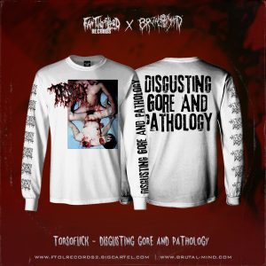 LONG SLEEVE – TORSOFUCK – DISGUSTING GORE AND PATHOLOGY – WHITE