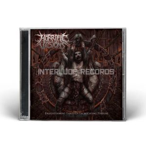CD - HORRIFIC VISIONS – Enlightenment Through Excruciating Torture
