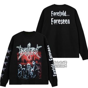 LONGSLEEVE - PROPHECY - FORETOLD... FORESEEN
