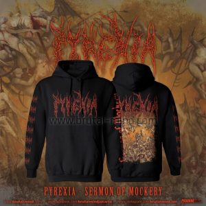 HOODIE – PYREXIA – SERMON OF MOCKERY