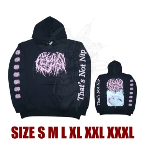 HOODIE - FATUOUS RUMP - That’s Not Nip