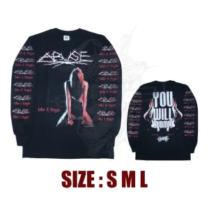 LONGSLEEVE - ABUSE - LIKE A VIRGIN